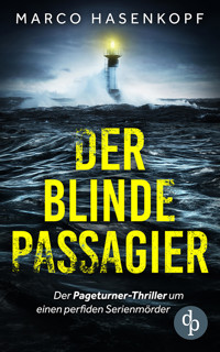 Der blinde Passagier - Marco Hasenkopf - E-Book