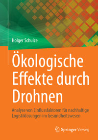 Ökologische Effekte durch Drohnen - Holger Schulze - E-Book