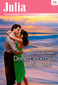 Deine Liebe heilt mein Herz - Michelle Smart - E-Book