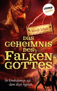 Das Geheimnis des Falkengottes - Berndt Schulz - E-Book