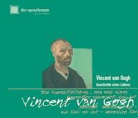 Vincent van Gogh - Vincent van Gogh - Hörbuch