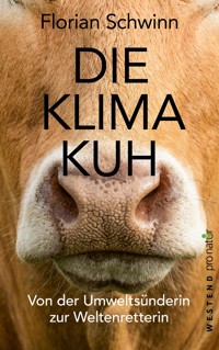 Die Klima-Kuh - Florian Schwinn - E-Book