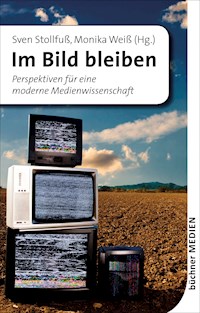 Im Bild bleiben -  - E-Book