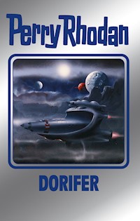 Perry Rhodan 161: DORIFER (Silberband) - Ernst Vlcek - E-Book