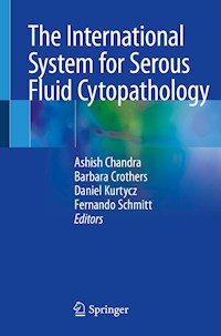 The International System for Serous Fluid Cytopathology -  - E-Book
