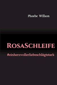 RosaSchleife - Phoebe Willson - E-Book