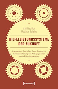 Hilfeleistungssysteme der Zukunft - Matthias Max - kostenlos E-Book