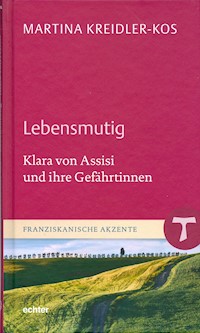 Lebensmutig - Martina Kreidler-Kos - E-Book