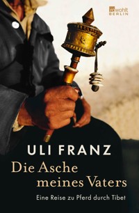 Die Asche meines Vaters - Uli Franz - E-Book