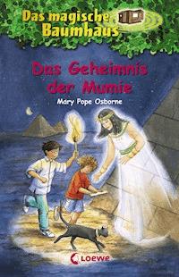 Das magische Baumhaus (Band 3) - Das Geheimnis der Mumie - Mary Pope Osborne - E-Book