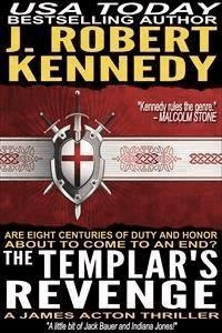 The Templar's Revenge - J. Robert Kennedy - E-Book