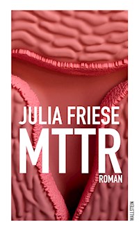 MTTR - Julia Friese - E-Book