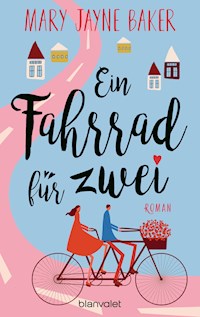 Ein Fahrrad für zwei - Mary Jayne Baker - E-Book
