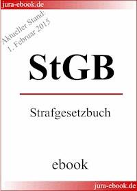 StGB - Strafgesetzbuch - Aktueller Stand: 1. Februar 2015 -  - E-Book
