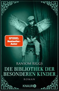 Die Bibliothek der besonderen Kinder - Ransom Riggs - E-Book