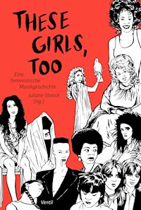 These Girls, too -  - E-Book