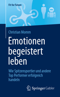 Emotionen begeistert leben - Christian Momm - E-Book