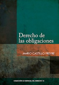 Derecho de las obligaciones - Mario Castillo Freyre - E-Book