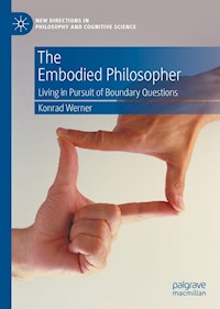 The Embodied Philosopher - Konrad Werner - E-Book