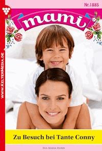 Zu Besuch bei Tante Conny - Eva Maria Horn - E-Book