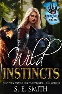 Wild Instincts - S.E. Smith - E-Book