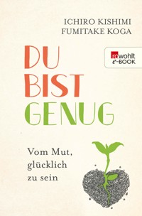 Du bist genug - Ichiro Kishimi - E-Book