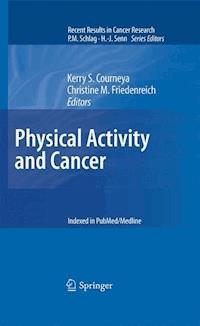 Physical Activity and Cancer -  - E-Book