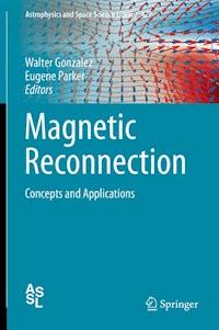 Magnetic Reconnection -  - E-Book
