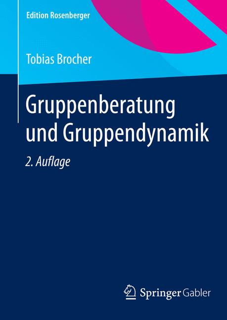 Gruppenberatung und Gruppendynamik - Tobias Brocher - E-Book