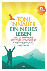 Ein neues Leben - Toni Innauer - E-Book