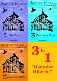 Haus der Hüterin - Bundle Bände 1 - 3 - Andrea Habeney - E-Book