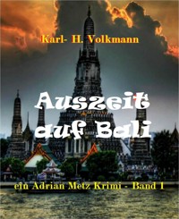 Auszeit auf Bali - Karl Heinz Volkmann - E-Book