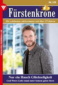 Nur ein Hauch Glückseligkeit - Diane von Hohenberg - E-Book