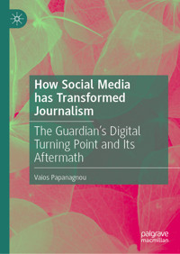How Social Media has Transformed Journalism - Vaios Papanagnou - E-Book