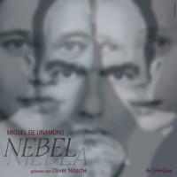 Nebel - Miguel de Unamuno - Hörbuch