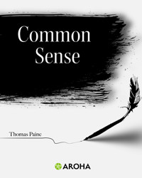 Common sense - Thomas Paine - E-Book