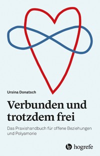 Verbunden und trotzdem frei - Ursina Donatsch - E-Book