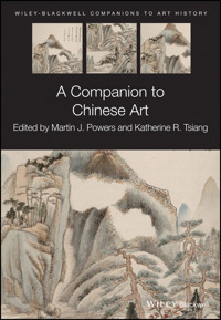 A Companion to Chinese Art - - E-Book