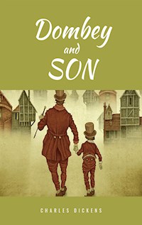 Dombey and Son - Charles Dickens. - E-Book