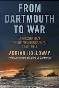 From Dartmouth to War - Adrian Holloway - E-Book