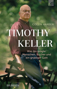 Timothy Keller - Collin Hansen - E-Book