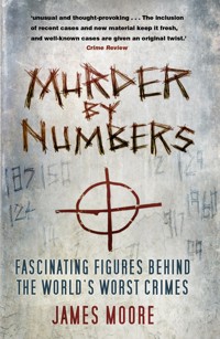 Murder by Numbers - James Moore - E-Book