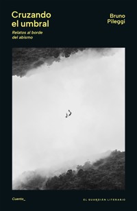 Cruzando el umbral - Bruno Pileggi - E-Book