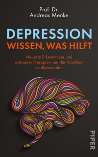Depression – wissen, was hilft - Andreas Menke - E-Book