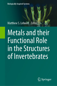Metals and their Functional Role in the Structures of Invertebrates - - E-Book