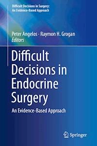 Difficult Decisions in Endocrine Surgery -  - E-Book