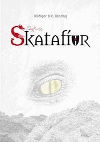 Skatafíur - Rüdiger D.C. Kinting - E-Book