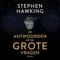 De antwoorden op de grote vragen - Stephen Hawking - Hörbuch