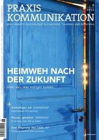 Praxis Kommunikation 6/2022 -  - E-Book