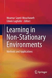 Learning in Non-Stationary Environments -  - E-Book
